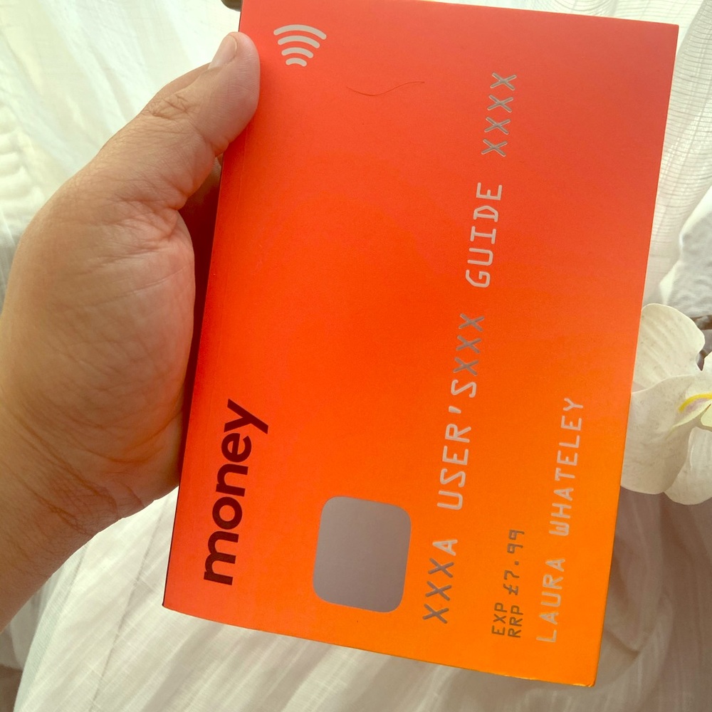 Money: A Users guide by Laura Whateley